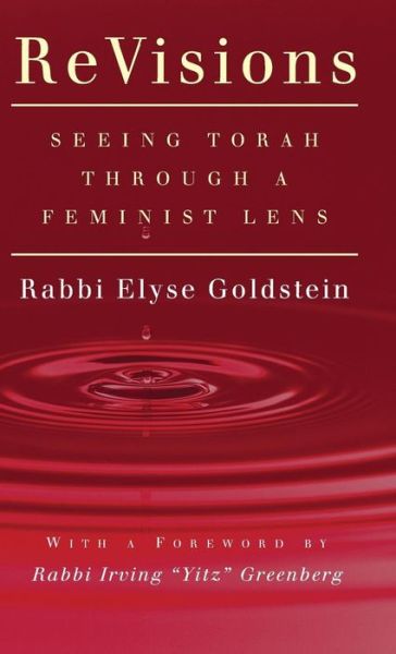 Cover for Rabbi Elyse Goldstein · ReVisions: Seeing Torah through a Feminist Lens (Hardcover Book) (1998)