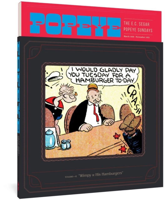 Popeye Volume 2: Wimpy & His Hamburgers - E.C. Segar - Kirjat - Fantagraphics - 9781683966685 - tiistai 10. tammikuuta 2023