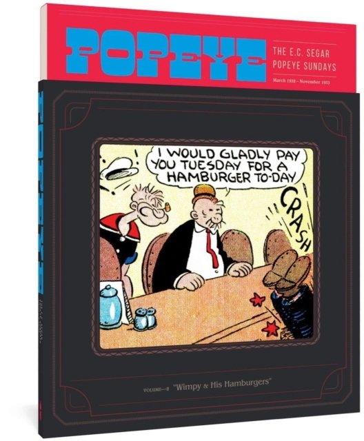 Popeye Volume 2: Wimpy & His Hamburgers - E.C. Segar - Bøger - Fantagraphics - 9781683966685 - 10. januar 2023