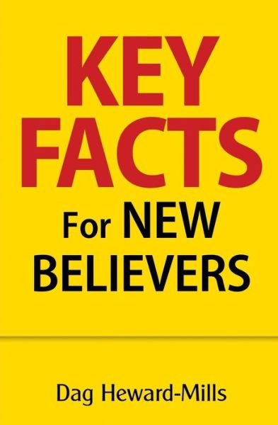 Cover for Dag Heward-Mills · Key Facts for New Believers (Pocketbok) (2018)