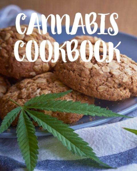 Cover for Cannabis Cookbooks · Cannabis Cookbook (Paperback Book) (2019)