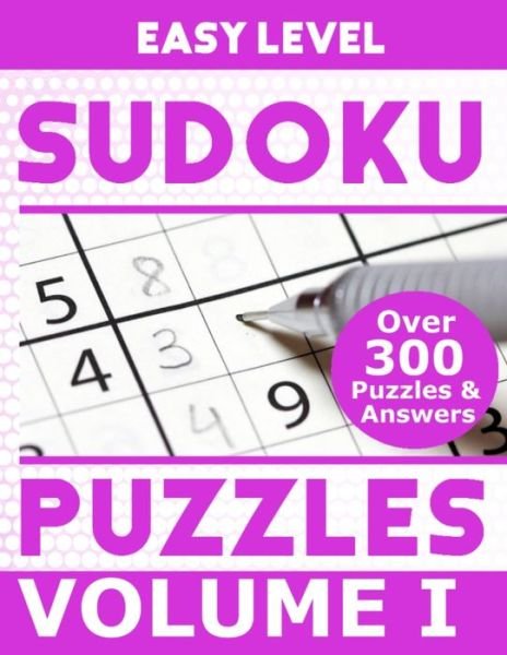 Cover for Sudoku Designer Big Book of Puzzles · Sudoku Over 300 Easy Level Puzzles Volume I (Paperback Book) (2019)