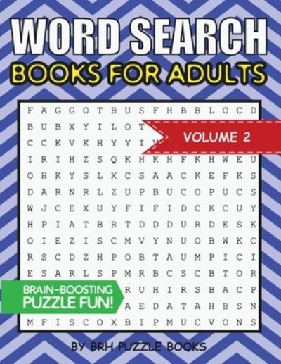 Word Search Books For Adults - Brh Puzzle Books - Books - Independently Published - 9781700450685 - October 17, 2019