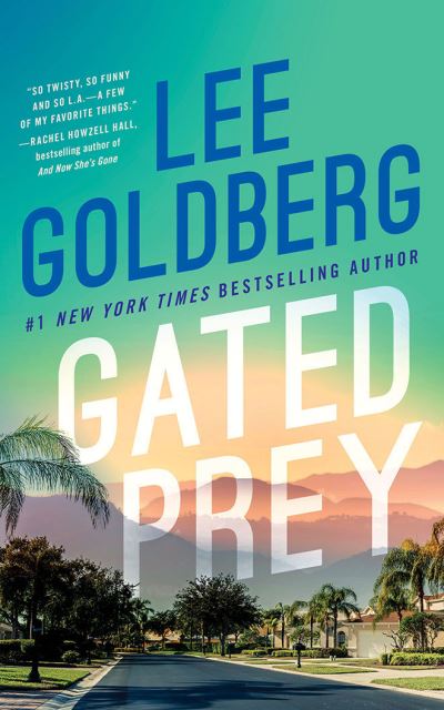 Cover for Lee Goldberg · Gated Prey (CD) (2021)