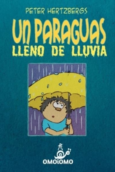 Cover for Peter Hertzberg · Un Paraguas Lleno de Lluvia (Paperback Book) (2020)