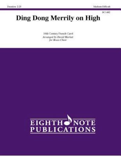 Cover for David Marlatt · Ding Dong Merrily on High (Partitur) (2014)