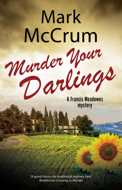 Cover for Mark McCrum · Murder Your Darlings - A Francis Meadowes Mystery (Paperback Book) [Main edition] (2020)