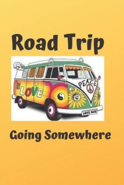 Cover for Uplifting Journals · Road Trip (Taschenbuch) (2019)