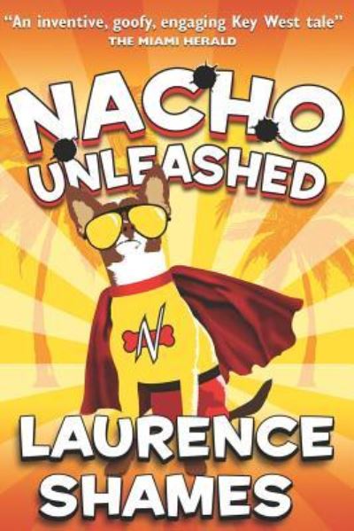 Cover for Laurence Shames · Nacho Unleashed (Paperback Book) (2019)