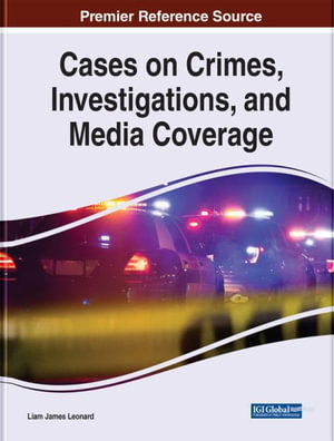 Cover for Leonard · Cases on Crimes, Investigations, and Media Coverage (Inbunden Bok) (2022)