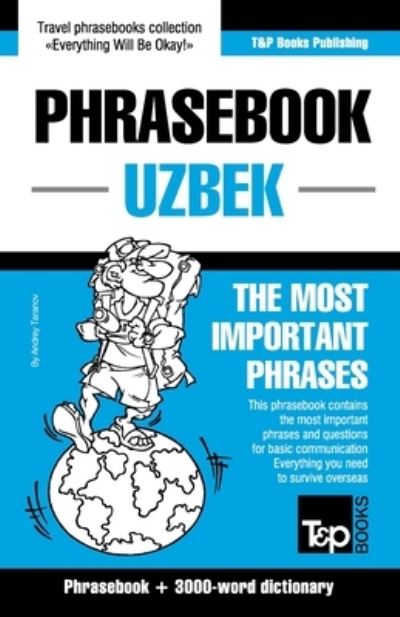 Cover for Andrey Taranov · Phrasebook - Uzbek - The most important phrases (Paperback Book) (2021)