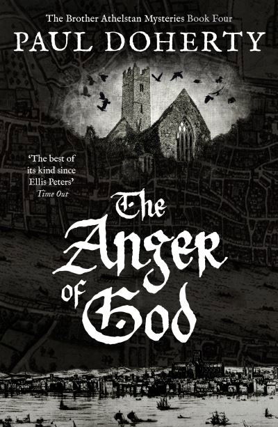 Cover for Paul Doherty · The Anger of God - The Brother Athelstan Mysteries (Paperback Bog) (2021)
