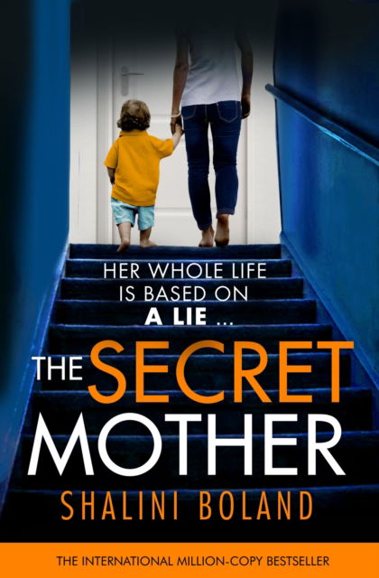 Cover for Shalini Boland · The Secret Mother: A gripping psychological thriller that will have you hooked (Paperback Book) (2024)