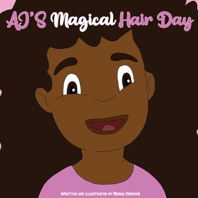 Cover for Nishan Greyson · AJ Magical Hair Day (Paperback Book) (2021)