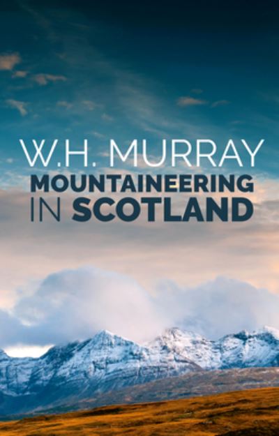 Cover for W. H. Murray · Mountaineering in Scotland (Paperback Book) (2022)