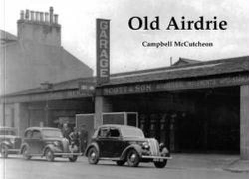 Cover for Campbell McCutcheon · Old Airdrie (Paperback Book) (2009)