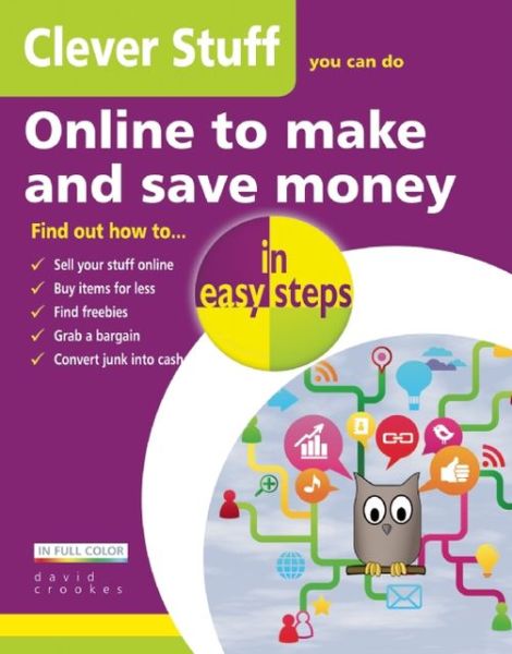 Cover for David Crookes · Clever Stuff You Can Do Online to Make and Save Money in Easy Steps (Paperback Book) (2012)