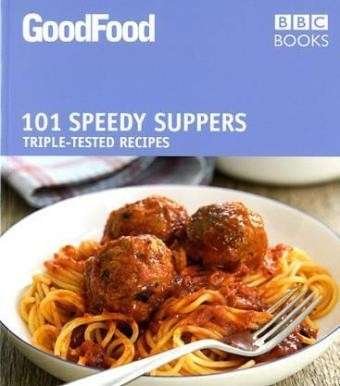 Cover for Good Food Guides · Good Food: Speedy Suppers: Triple-tested Recipes (Paperback Bog) (2010)