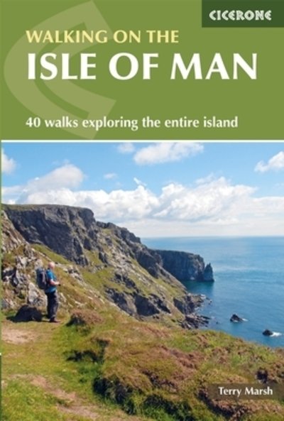 Cover for Terry Marsh · Walking on the Isle of Man: 40 walks exploring the entire island (Paperback Book) [2 Revised edition] (2018)