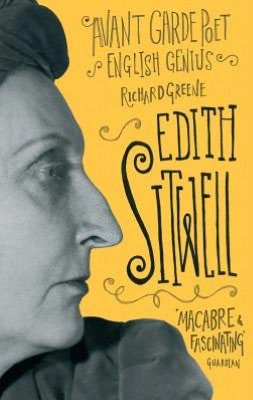 Cover for Richard Greene · Edith Sitwell: Avant garde poet, English genius (Taschenbuch) (2012)