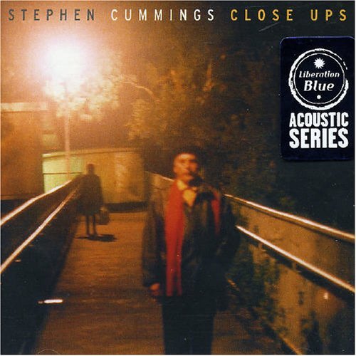 Close Ups - Stephen Cummings - Música - LIBERATION - 9781877035685 - 29 de novembro de 2005
