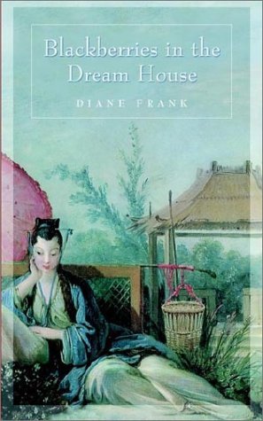 Cover for Diane Frank · Blackberries in the Dream House (Paperback Bog) (2002)