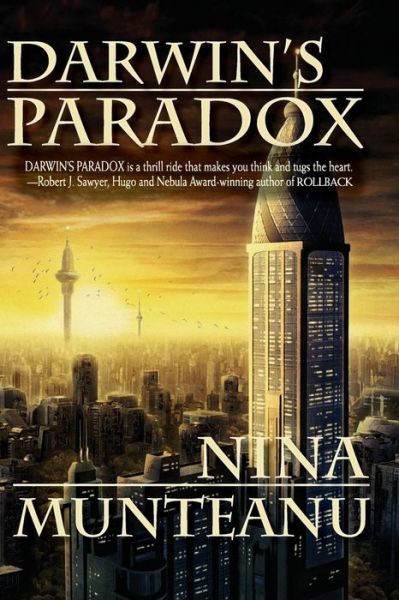 Darwin's Paradox - Nina Munteanu - Livres - Dragon Moon Press - 9781896944685 - 4 juillet 2007