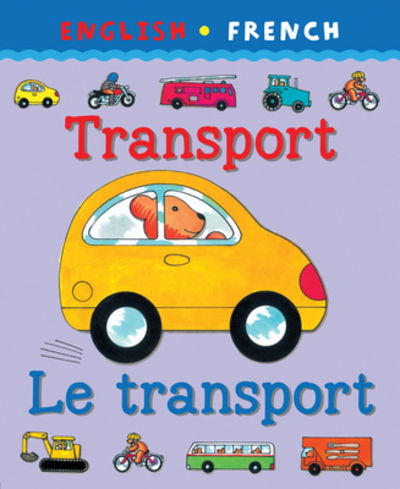 Cover for Clare Beaton · Transport/Le transport - Bilingual First Books French (Paperback Book) (2002)