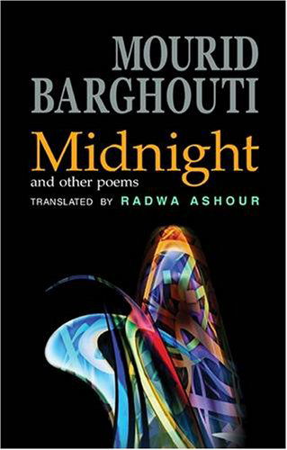 Cover for Mourid Barghouti · Midnight and Other Poems - Arc Translations (Taschenbuch) (2008)