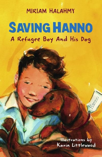 Cover for Miriam Halahmy · Saving Hanno: A Refugee Boy and His Dog (Taschenbuch) (2021)
