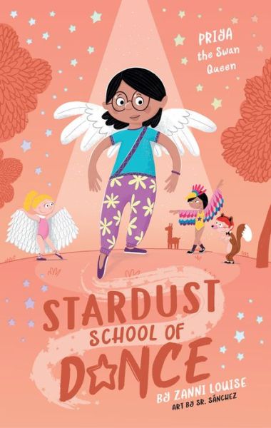 Cover for Zanni Louise · Stardust School of Dance: Priya the Swan Queen (Paperback Book) (2020)