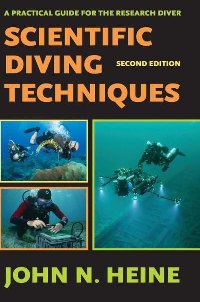 Cover for John N Heine · Scientific Diving Techniques 2nd Edition (Paperback Book) (2017)