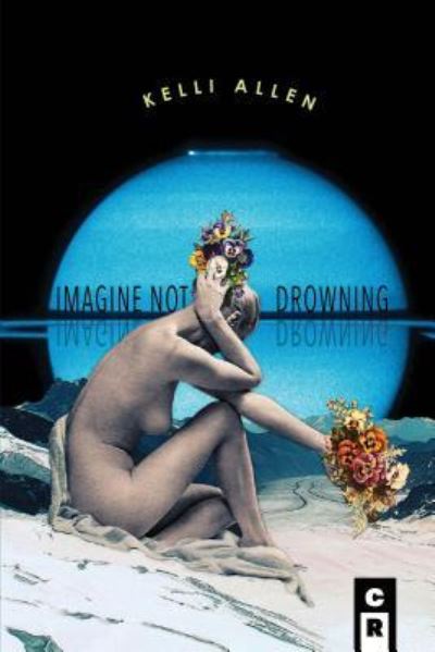 Cover for Kelli Allen · Imagine Not Drowning (Taschenbuch) (2017)