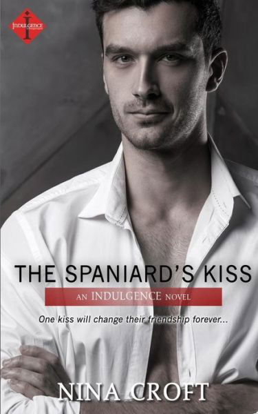 Cover for Nina Croft · The Spaniard's Kiss (Paperback Book) (2015)