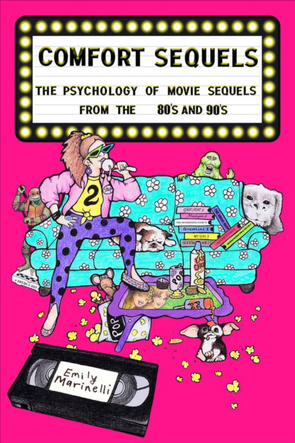 Emily Marinelli · Comfort Sequels The Psychology of Movie Sequels from the '80s and '90s (Paperback Book) (2024)