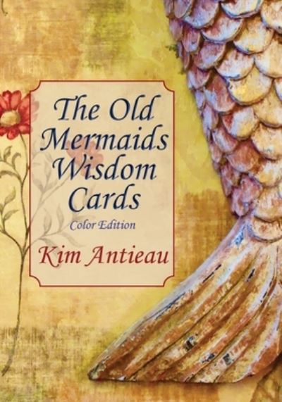 Cover for Kim Antieau · The Old Mermaids Wisdom Cards (Paperback Book) (2021)