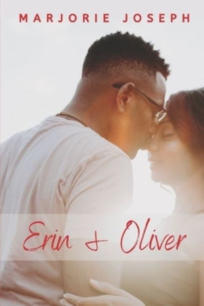 Cover for Marjorie Joseph · Erin &amp; Oliver (Pocketbok) (2020)