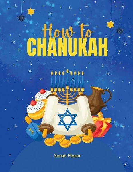 Cover for Sarah Mazor · How to Chanukah (Bog) (2022)