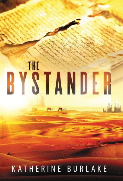 Cover for Katherine Burlake · The Bystander (Hardcover Book) (2019)