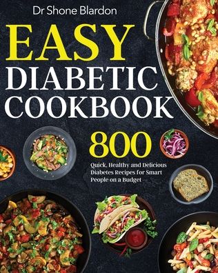 Cover for Dr Shone Blardon · Easy Diabetic Cookbook (Paperback Book) (2020)