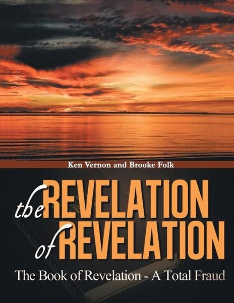 Cover for Kenrick Vernon · The Revelation of Revelation (Paperback Book) (2021)