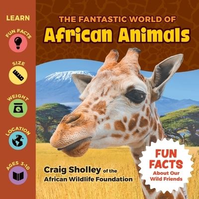 Cover for Craig Sholley · The Fantastic World of African Animals (Pocketbok) (2022)