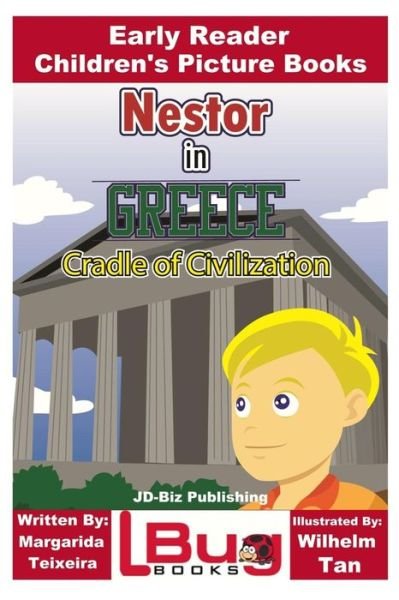 Cover for John Davidson · Nestor in Greece - Cradle of Civilization - Early Reader - Children's Picture Books (Taschenbuch) (2017)