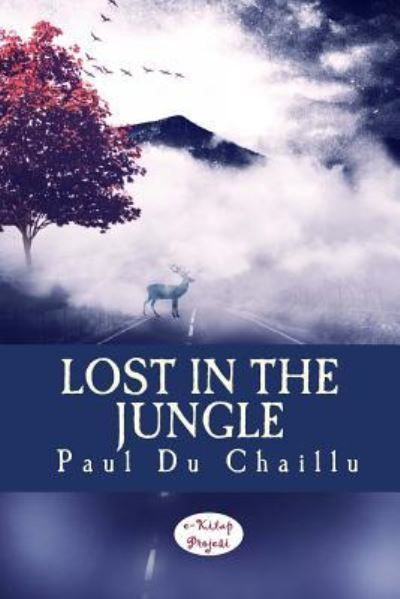 Cover for Paul Du Chaillu · Lost in the Jungle (Paperback Book) (2017)