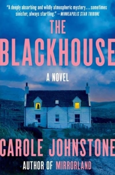 Cover for Carole Johnstone · The Blackhouse: A Novel (Pocketbok) (2024)