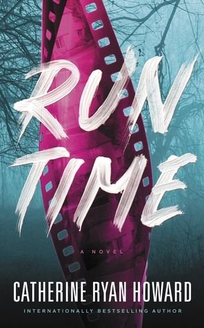 Cover for Catherine Ryan Howard · Run Time (Innbunden bok) (2022)