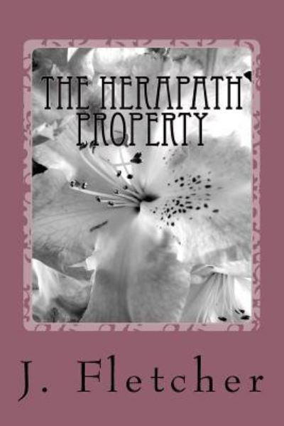 Cover for J S Fletcher · The Herapath Property (Paperback Book) (2018)