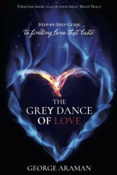 Cover for George Araman · The Grey Dance of Love (Taschenbuch) (2019)