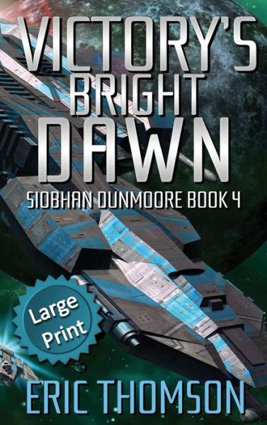 Cover for Eric Thomson · Victory's Bright Dawn (Hardcover Book) (2022)