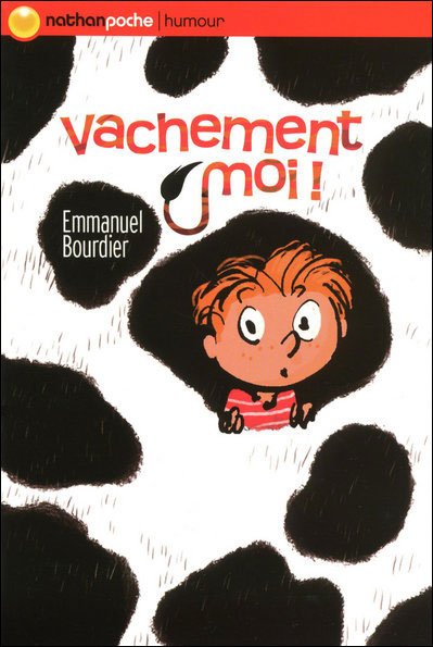 Emmanuel Bourdier · Vachement moi (Taschenbuch) (2010)